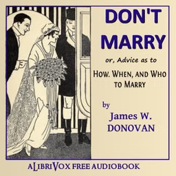 Don't Marry by James W. Donovan