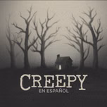 Creepy en Español