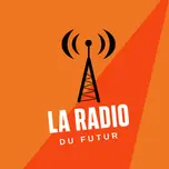 La Radio Du Futur