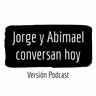 Jorge y Abimael conversan hoy (Ep.29) - Propuestas PNP vs MVC