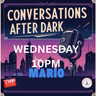 Caring For The Aged Conversations after Dark with Mario 2026-08-12 22:00