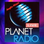 PLANET RADIO LIVE  Anglo.