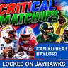 Kansas vs Baylor CRITICAL MATCHUPS & PLAYER WATCH | Can Jayhawks Beat Bears Despite Big 12 History?