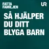 Försiktiga och blyga barn