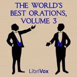 World's Best Orations, Volume 3, The by Various