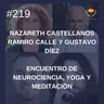 #219 - Nazareth Castellanos, Ramiro Calle y Gustavo Díez: Encuentro de Neurociencia, Yoga y Meditación (episodio 135 audio mejorado)