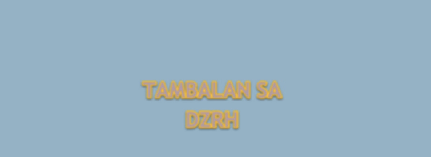 TAMBALAN SA DZRH