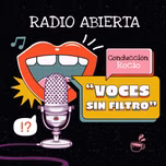 Radio Abierta - Voces sin Filtro