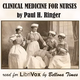 Clinical Medicine For Nurses by Paul H. Ringer (1880 - 1952)