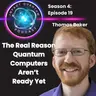 Thomas Baker on Quantum Error Correction and the Skills Students Need for Tomorrow