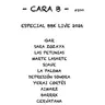Cara B - 200 / Especial BBK Live 2026