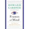 Howard Gardner - Frames of Mind