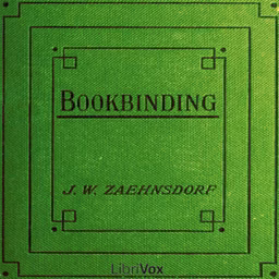 Art of Bookbinding, The by Joseph W. Zaehnsdorf (1853 - 1930)