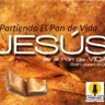 Jesús el pan de vida (1) primera parte