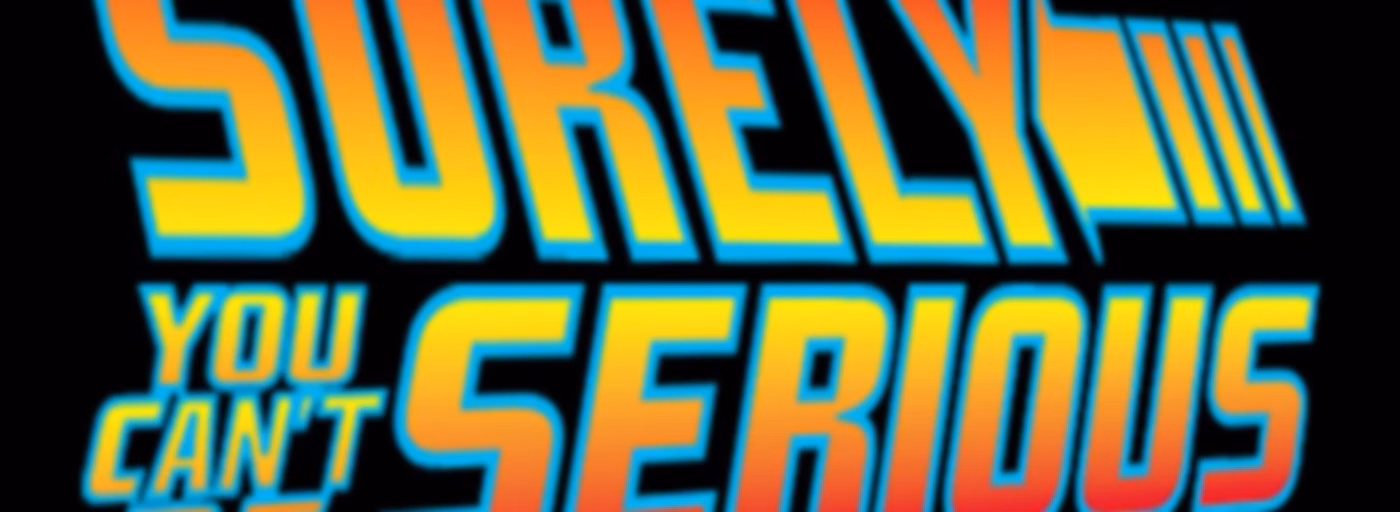 Surely You Can't Be Serious Podcast