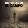 Historias De Terror En El Campo