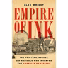 Alex Wright - Empire of Ink