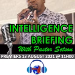 Intelligence Briefing with Pastor Setson