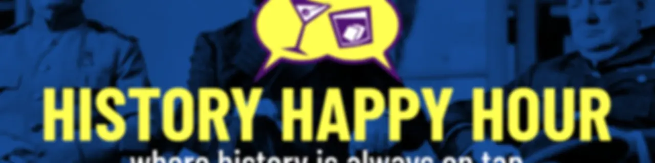 History Happy Hour