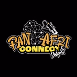 Pan Afri Connect Podcast