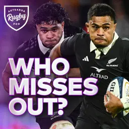 SHORT: Picking the All Blacks’ XV for South Africa Just Got Brutal