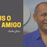 JESUS, O BOM AMIGO - 198 - HARPA CRISTÃ - Carlos Jo´se