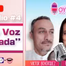 Podcast | Oye tu Voz | Ep.4