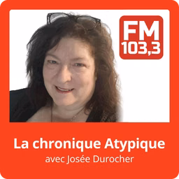 La chronique atypique