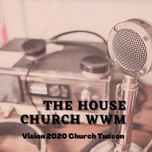 The House Church WWM