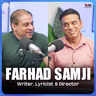 Farhad Samji on Singham, Golmaal, Chennai Express and His Bollywood Journey | Cyrus Says