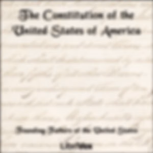 Constitution of the United States of America, 1787, The by United States Government