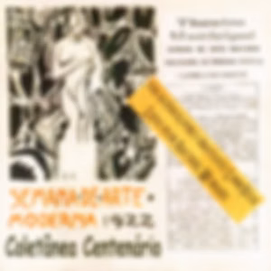 Semana de Arte Moderna de 1922 - Coletânea Centenário by Mário de Andrade (1893 - 1945), José Pereira da Graça Aranha (1868 - 1931) et al.