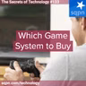 Which Game System to Buy