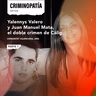 155. Yalennys Valero y Juan Manuel Mata, el doble crimen de Càlig - Parte 1