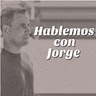 Hablemos con Jorge- Ep.10