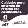 Dicas para a retomada das festas de casamentos