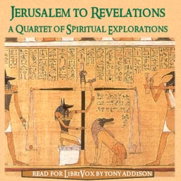 Jerusalem to Revelations - A Quartet of Spiritual Explorations by Unknown, William Blake (1757 - 1827) et al.