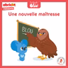Une nouvelle maîtresse