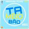 Edu Stremel - PROGRAMA TA MEIO BÃO 01# 2023-03-17 17_19.mp3