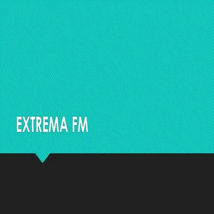 EXTREMA FM