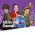 All in the Game | BNR