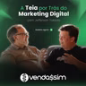 A Teia por Trás do Marketing Digital | Jefferson Takeda | Vendassim