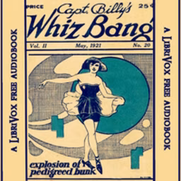 Captain Billy's Whiz Bang, Vol. 2, No. 20, May, 1921 by W. H. Fawcett (1885 - 1940)