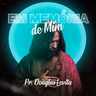 EM MEMÓRIA DE MIM