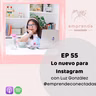 Los nuevos cambios en Instagram