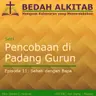 Seri Pencobaan di Padang Gurun 11 - Sehati dengan Bapa