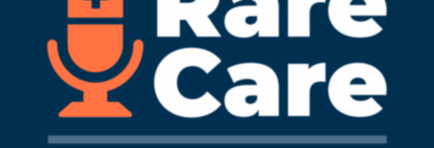 Rare Care Podcast