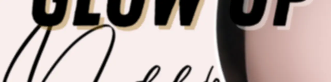 Glow Up avec ton Deen Podcast