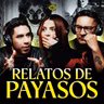 UNA PAYASITA MUERTA QUISO LLEVARME CON ELLA | Historias REALES de TERROR