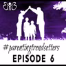 Parenting Tools That Grow With Your Children
